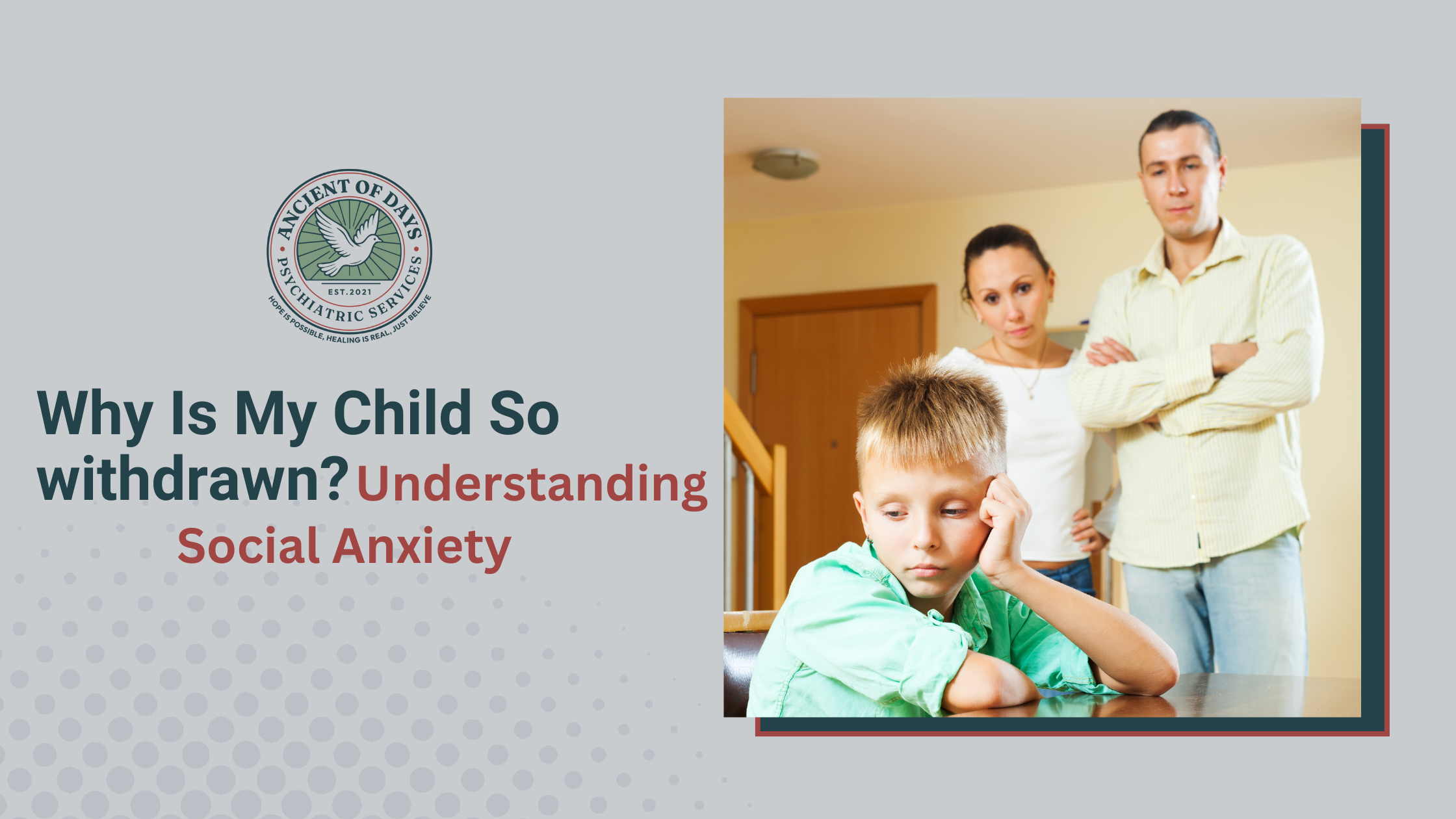 Why Is My Child So Withdrawn? Understanding Social Anxiety