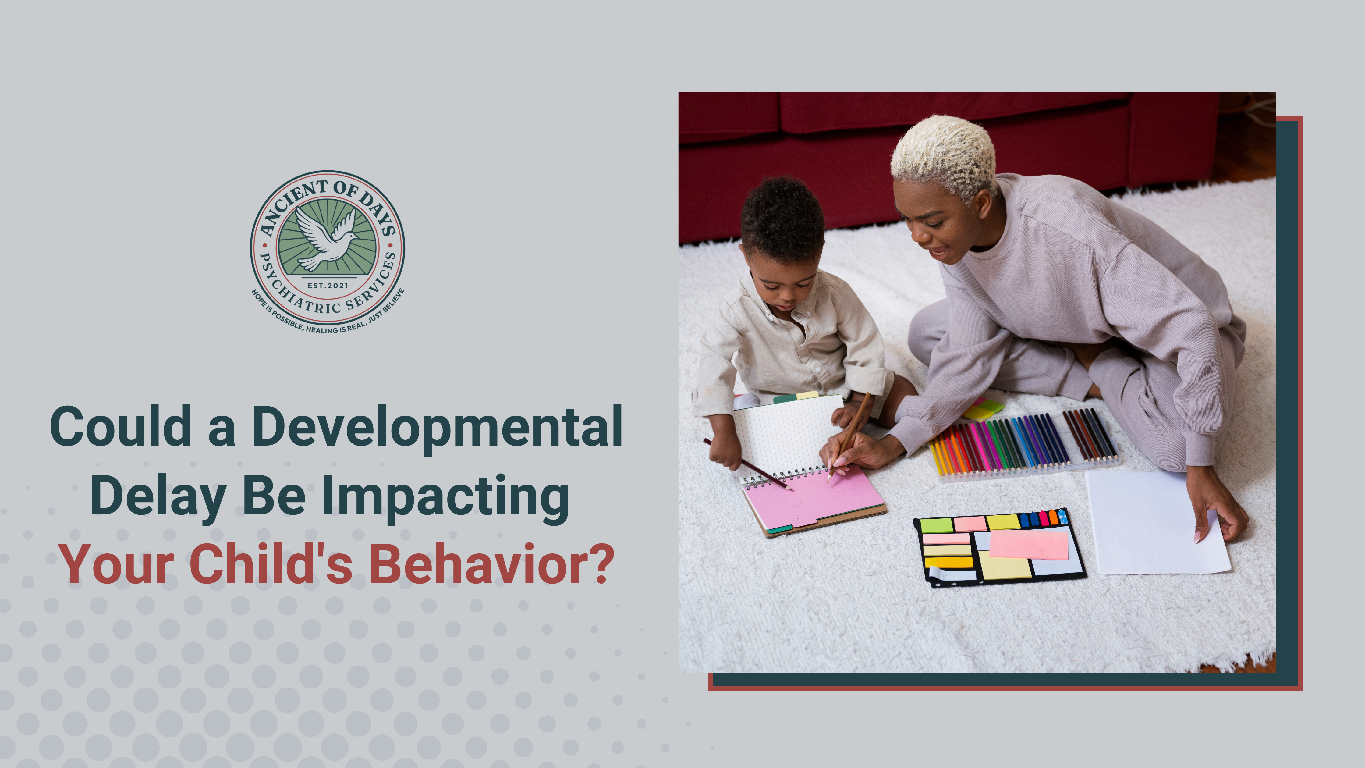 Could a Developmental Delay Be Impacting Your Child's Behavior?